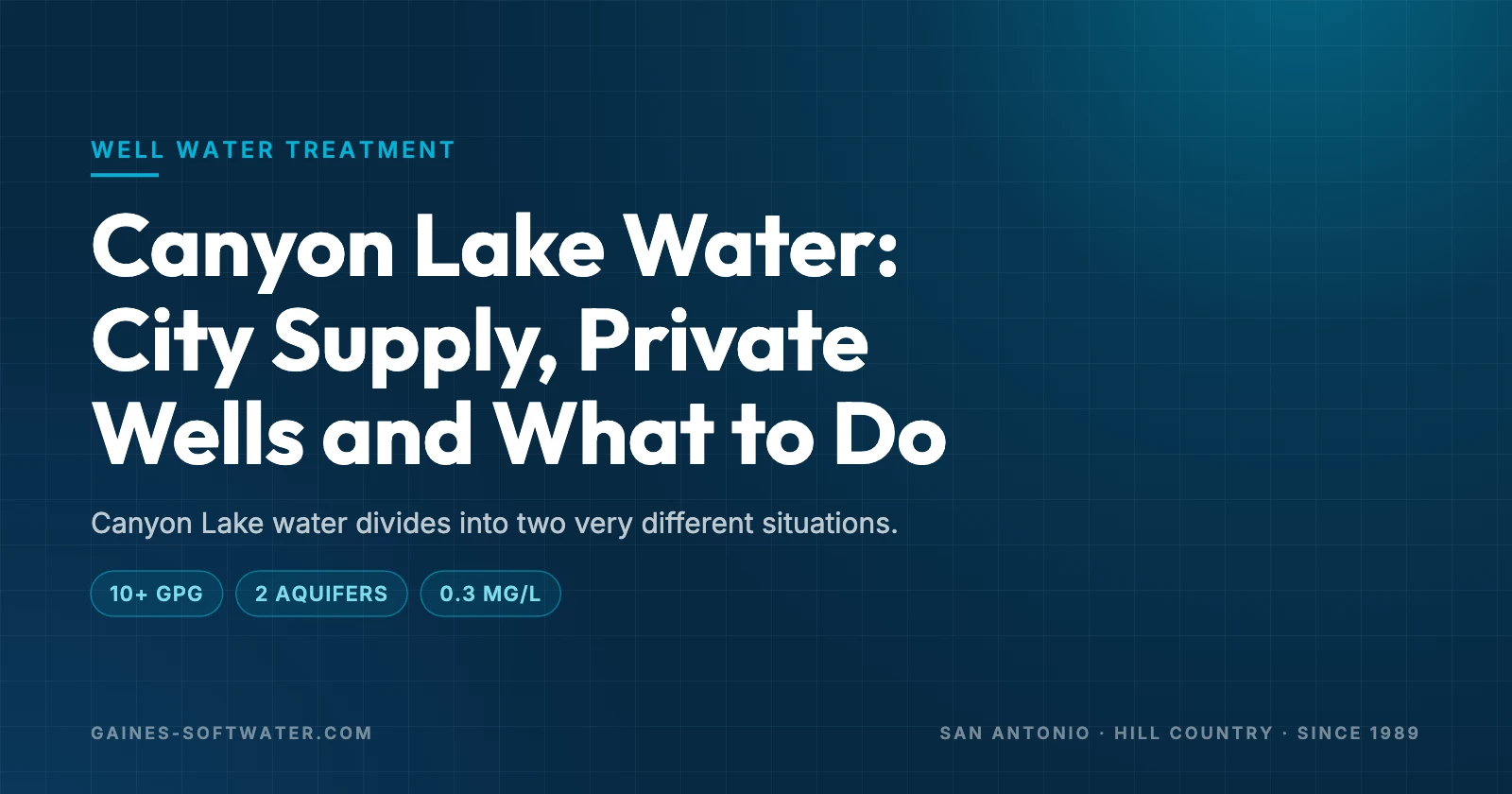Canyon Lake Water: City Supply, Private Wells and What to Do: Canyon Lake water divides into two very different situations