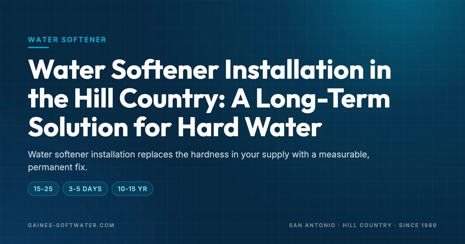 Water Softener Installation in the Hill Country: A Long-Term Solution for Hard Water: Water softener installation replaces the hardness in your supply with a measurable, permanent fix